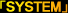 SYSTEM
