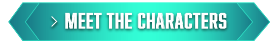 MEET THE CHARACTERS