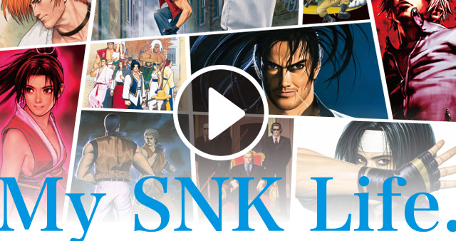 MY SNK LIFE.