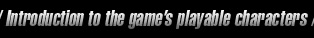 Introduction to the game's playable characters