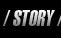 STORY